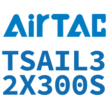 Airtac 带导向架气缸-TSAIL32X300S