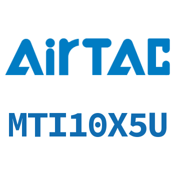 Airtac 单动不锈钢迷你气缸-MTI10X5U