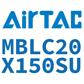 Airtac 铝合金迷你气缸-MBLC20X150SU