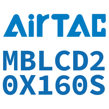 Airtac 铝合金迷你气缸-MBLCD20X160S