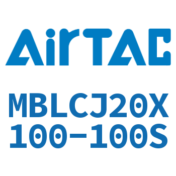 Airtac 可调迷你气缸-MBLCJ20X100-100S