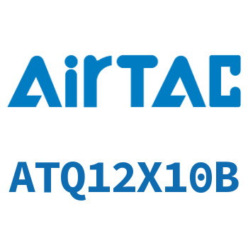 Airtac 单动型薄型气缸-ATQ12X10B
