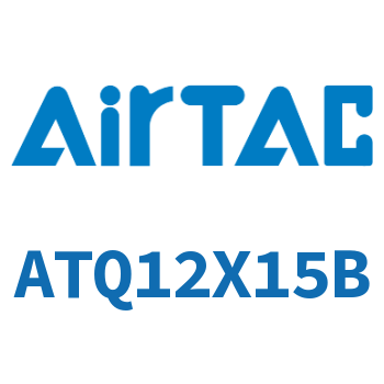 Airtac 单动型薄型气缸-ATQ12X15B