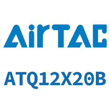 Airtac 单动型薄型气缸-ATQ12X20B