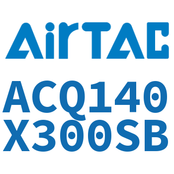 Airtac 薄型气缸-ACQ140X300SB