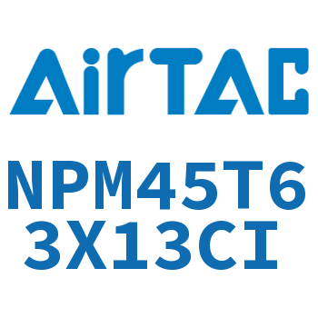 Airtac 打刀气缸-NPM45T63X13CI