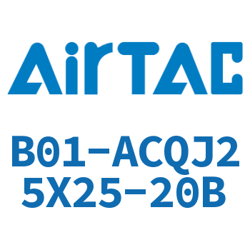 Airtac 专用气缸-B01-ACQJ25X25-20B