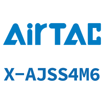 Airtac 接头-万向节流型-X-AJSS4M6