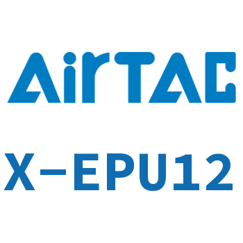 Airtac 接头-直通-X-EPU12