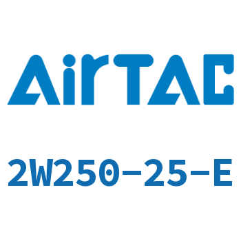 Airtac 电磁阀-2W250-25-E