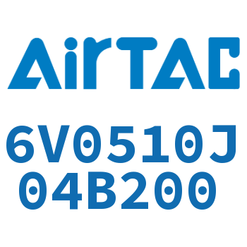 Airtac 电磁阀-6V0510J04B200