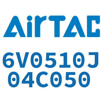 Airtac 电磁阀-6V0510J04C050