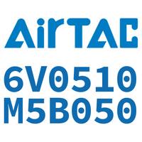 Airtac 电磁阀-6V0510M5B050