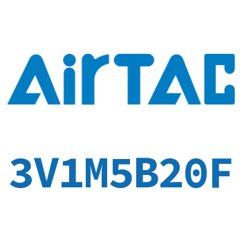 Airtac 电磁阀-3V1M5B20F