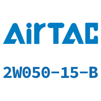 Airtac 电磁阀-2W050-15-B
