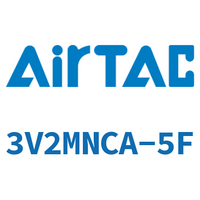 Airtac 电磁阀-3V2MNCA-5F
