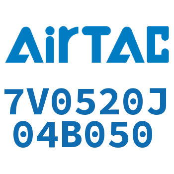 Airtac 电磁阀-7V0520J04B050