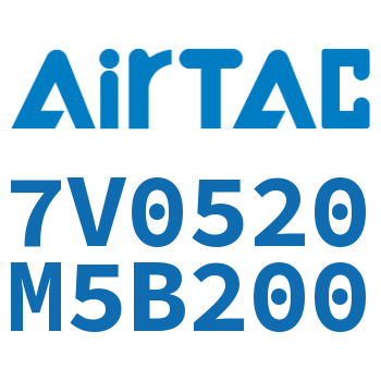 Airtac 电磁阀-7V0520M5B200