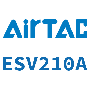 Airtac 电磁阀-ESV210A