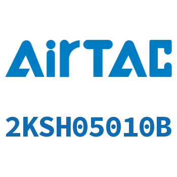 Airtac 流体控制阀-2KSH05010B