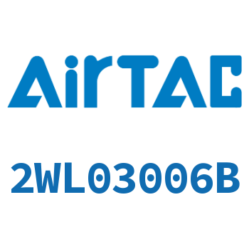 Airtac 高压电磁阀-2WL03006B