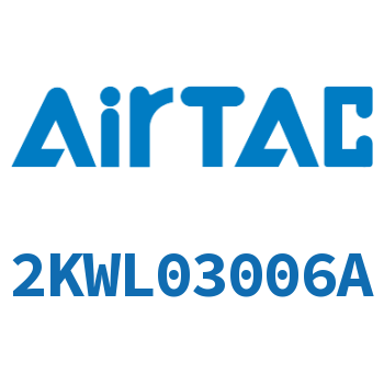 Airtac 流体电磁阀-2KWL03006A