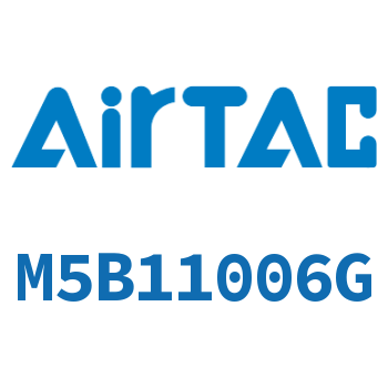 Airtac 基本型机械阀-M5B11006G