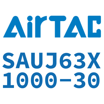 Airtac 可调气缸-SAUJ63X1000-30