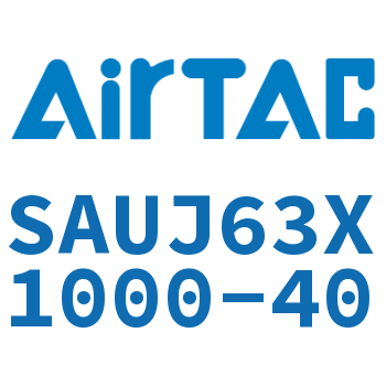 Airtac 可调气缸-SAUJ63X1000-40